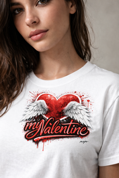 My Valentine – The T-Shirt Made for Bold Love