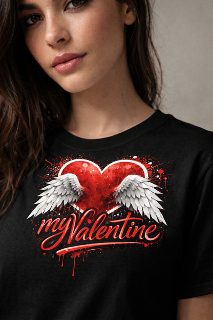 My Valentine – The T-Shirt Made for Bold Love